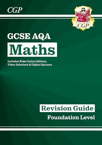 GCSE Maths AQA Revision Guide: Foundation inc Online Edition, Videos & Quizzes (CGP AQA GCSE Maths) von Coordination Group Publications Ltd (CGP)